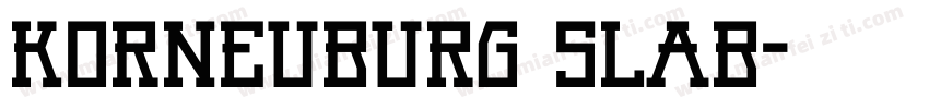 KORNEUBURG SLAB字体转换